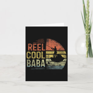 Reel Cool Baba Fishing Gifts Baba Birthday Vintage Card