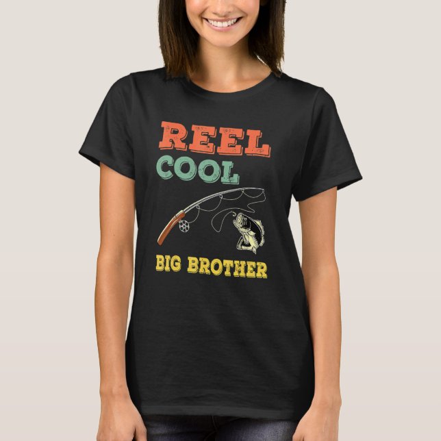 Reel Cool Big Brothers Older Brother Boys Fishing T-Shirt (Front)