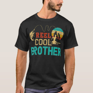 Reel cool Brother Fishing Fatheru2019s Day gift fo T-Shirt
