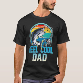 Reel Cool Dad Bass Fish Fisherman Daddy Fishing Me T-Shirt