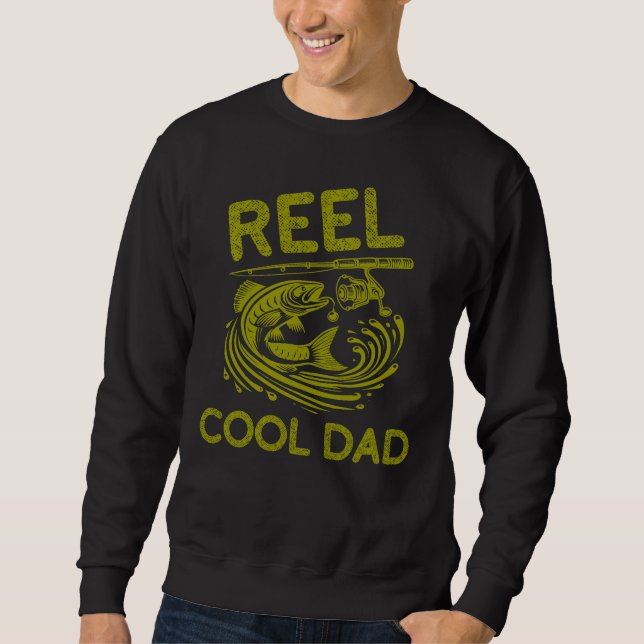 Reel Cool Dad, Fish Life Sweatshirt (Front)