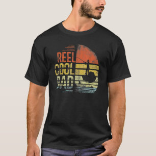Reel Cool Dad Fisherman Daddy Father Day  Fishing  T-Shirt