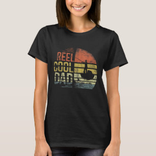 Reel Cool Dad Fisherman Daddy Father's Day Gifts F T-Shirt