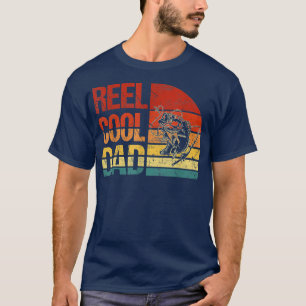 Reel Cool Dad Fisherman Daddy Grandpa Fathers Day T-Shirt