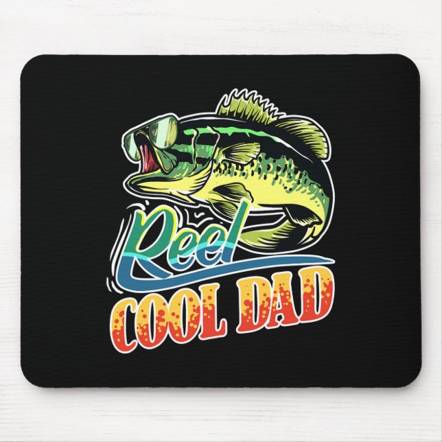 Reel Cool Dad Fisherman Funny Fishing  Mouse Pad (Front)