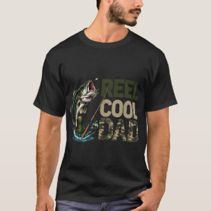 Reel Cool Dad Fishing Daddy Camouflage Fisherman B T-Shirt