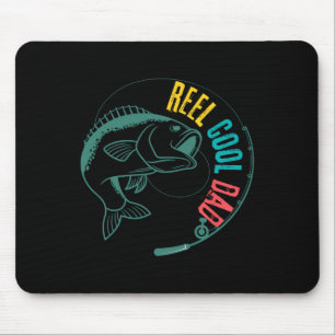 Reel Cool Dad Fishing  Mouse Pad