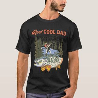 Reel Cool Dad Fishing New Dad Life Happy Fathers T-Shirt