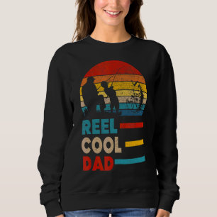 Reel Cool Dad Fishing Vintage Retro Father's Day 1 Sweatshirt