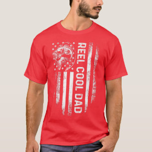 Reel Cool Dad For Daddy Fisherman Bday Fathers Day T-Shirt