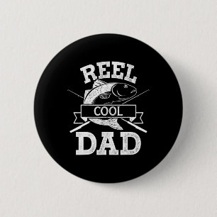 Reel Cool Dad For Fishing Fathers Day Birthday Chr 6 Cm Round Badge