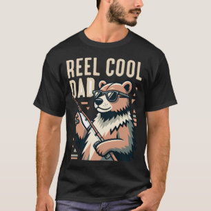 Reel Cool Dad Funny Bear Fishing Pun Angler Father T-Shirt