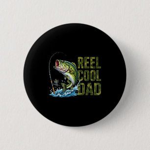 Reel cool dad funny fishing dad bass fishing 6 cm round badge