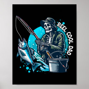 Reel Cool Dad Funny Skeleton Fishing Dad Father's Poster