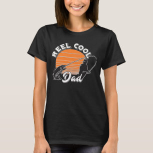 Reel Cool Dad - Real  Funny Fishing Pun T-Shirt