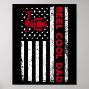 Reel Cool Dad Shirt American Flag Fly Fishing Spin Poster