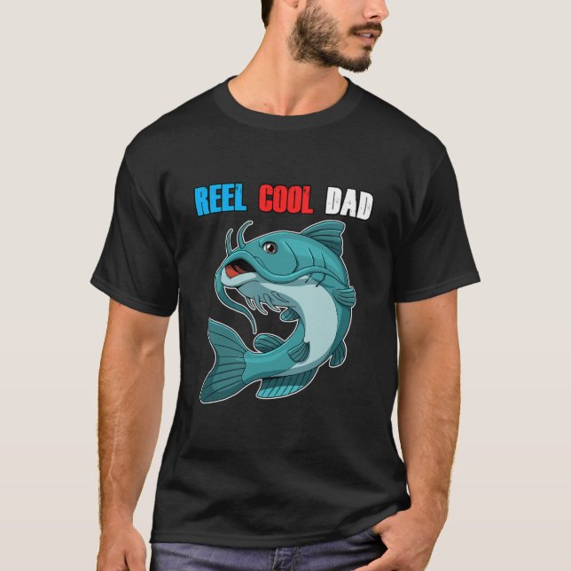 Reel Cool Dad Shirt Daddy Fathers Day Fishing (Front)
