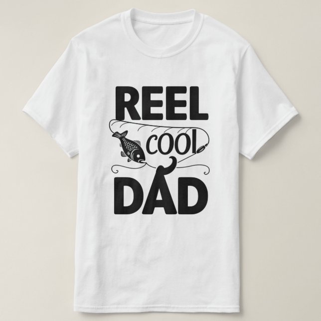 Reel Cool Dad T-Shirt (Design Front)