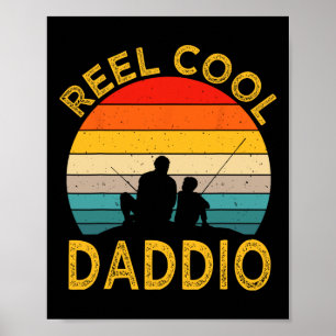 Reel Cool Daddio Fishing Daddy Vintage Grandpa Fat Poster