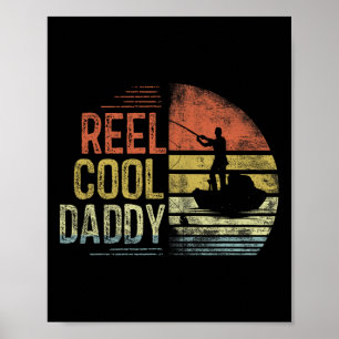 Reel Cool Daddy Fishing Gifts Daddy Birthday Vinta Poster