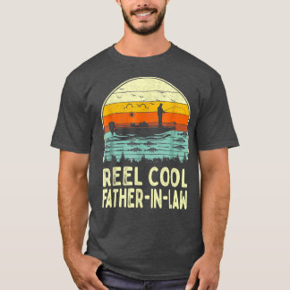 Reel Cool Father In Law Fishing s Funny Fathers Da T-Shirt