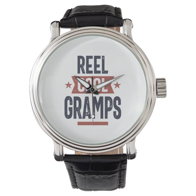 Reel Cool Gramps | Father Grandpa Gift Watch (Front)