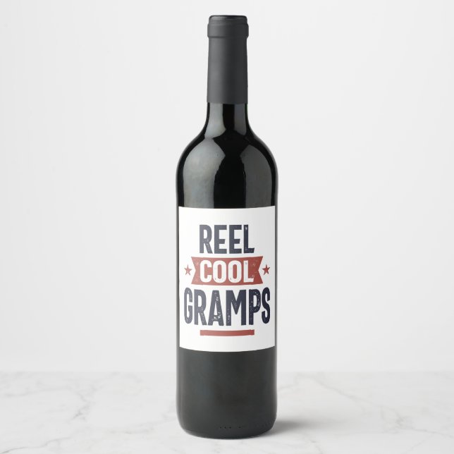 Reel Cool Gramps | Father Grandpa Gift Wine Label (Front)