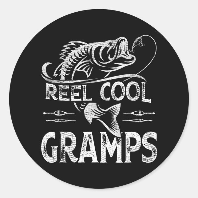 Reel Cool Gramps Fishing Father's Day Fisherman Classic Round Sticker (Front)
