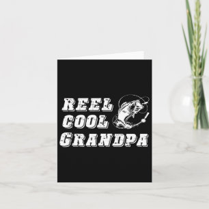 Reel Cool Grandpa  Card