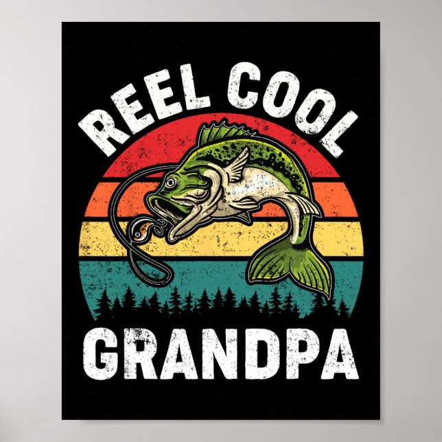 Reel Cool Grandpa Fathers Day Fishing Shirt Funny  Poster (Front)