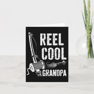 Reel Cool Grandpa Fisherman Father's Day Shirt Card