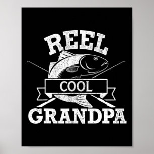 Reel Cool Grandpa Fishing Fathers Day Birthday Chr Poster