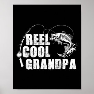 Reel Cool Grandpa - Fishing Gift For Dad Or Grandp Poster