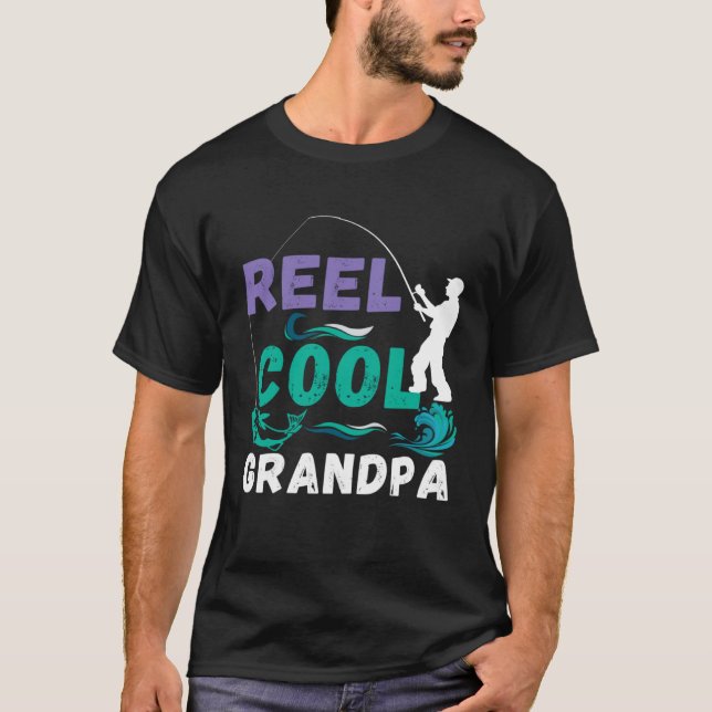 Reel Cool Grandpa Quote   Fishing Graphic T-Shirt (Front)