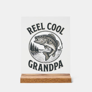 Reel Cool Grandpa Vintage Fishing Bass Shirt Desig Acrylic Sign