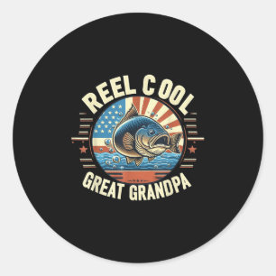 Reel Cool Great Grandpa Fishing Funny Fish Fathers Classic Round Sticker