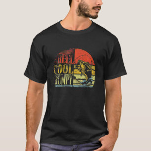 Reel Cool Grumpy Fishing Dad Gifts Father's Day Fi T-Shirt
