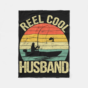 Reel Cool Husband Fishing Gifts For Father's Day F Fleece Blanket