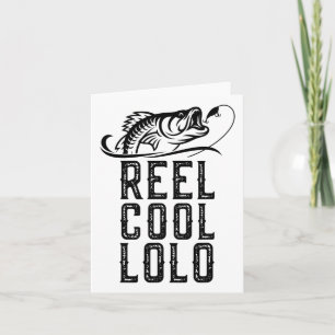 Reel Cool Lolo Fishing Fisherman Funny Retro Card