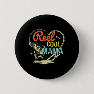 Reel Cool Mama Fishing Mothers Day For Womens  6 Cm Round Badge