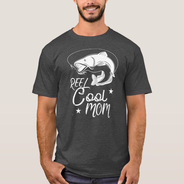 Reel Cool Mom Fathers Day Fishing MOM  T-Shirt (Front)