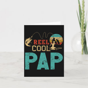 Reel Cool Pap Fishing Father’s Day Gift For Fisher Card