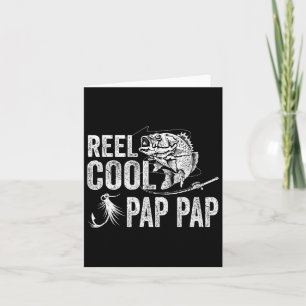 Reel Cool Pap Pap Fishing Fathers Day Gifts  Card