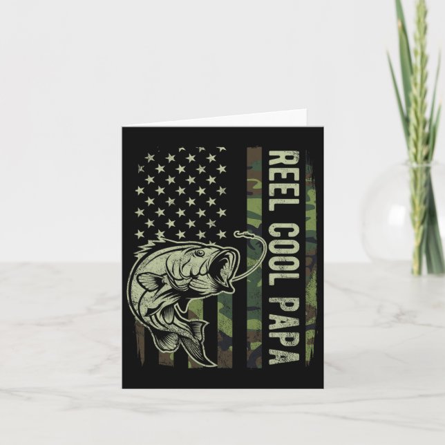Reel Cool Papa Camouflage American Flag Fathers Da Card (Front)