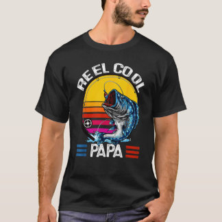 Reel Cool Papa Fathers Day Fishing Lover Men Fathe T-Shirt