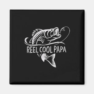 Reel Cool Papa Fishing Dad Gifts Father's Day Fish Magnet