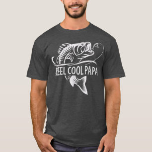 Reel Cool Papa Fishing Dad Gifts Father's Day Fish T-Shirt