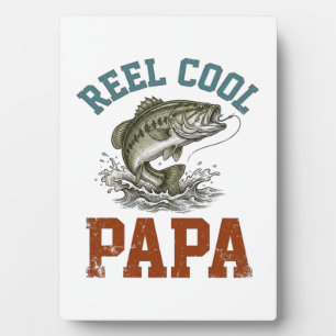 Reel Cool Papa Fishing Father's Day Plaque