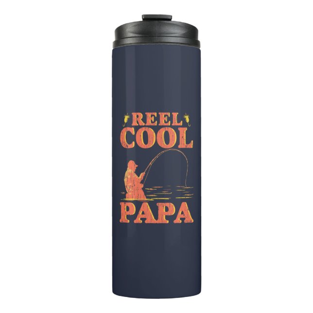 Reel Cool Papa Fishing Lover Dad Birthday Gag Thermal Tumbler (Front)