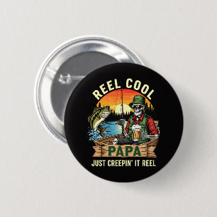 Reel Cool Papa Just Creepin’ It Reel 6 Cm Round Badge